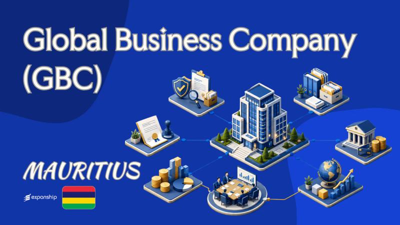 Global Business Company (GBC) in Mauritius Explained