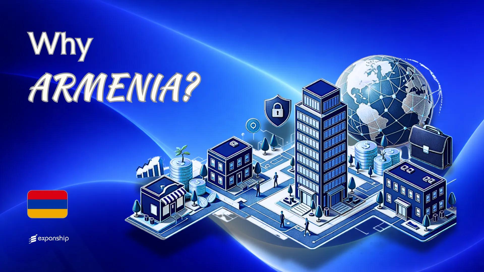 Advantages of Incorporating in Armenia | Key Tax Benefits