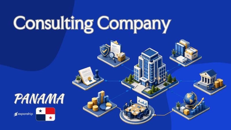 Panama Consulting Company: A Guide for Non-Resident Owners