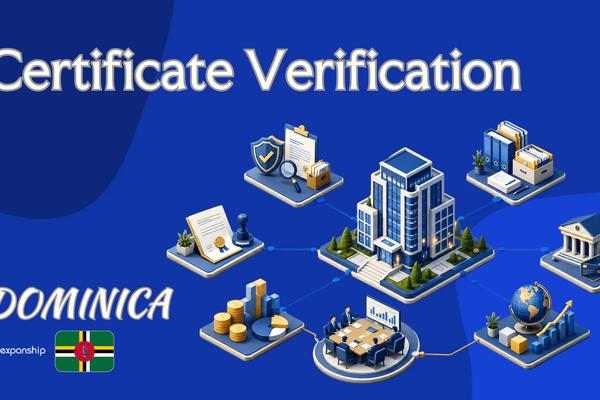 Certificate Verification in Dominica: Confirm It's Genuine