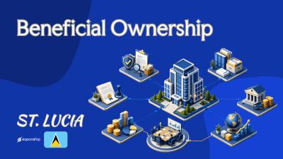 Beneficial Ownership in St. Lucia | Rules & Deadlines