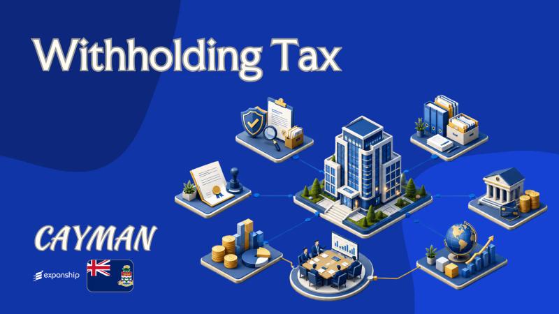 Withholding Tax in Cayman Islands for Non-Residents