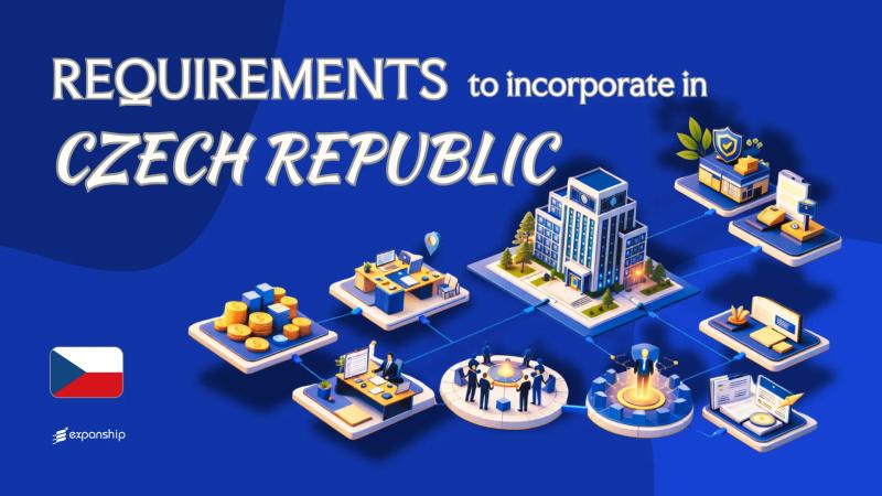Incorporation Requirements in Czechia | 9 Obligations