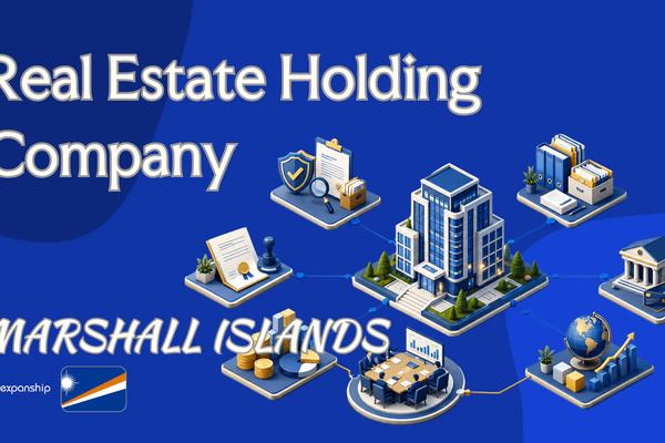 Holding Property via a Marshall Islands Company | Guide