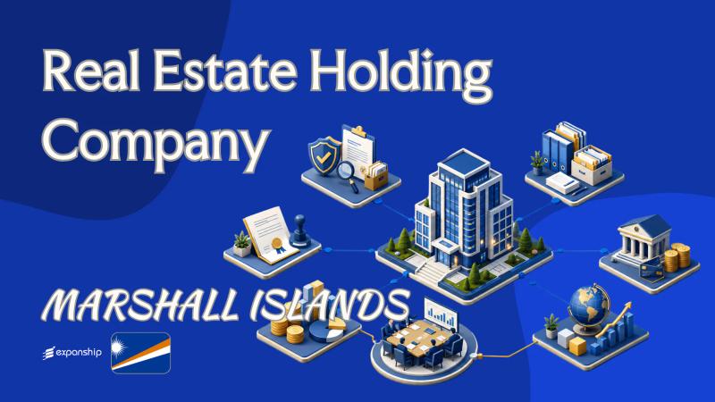 Holding Property via a Marshall Islands Company | Guide