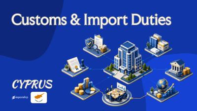 Customs & Import Duties in Cyprus: Clearance Guide