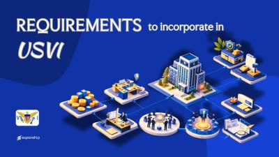 Incorporation Requirements: U.S. Virgin Islands | Full Guide