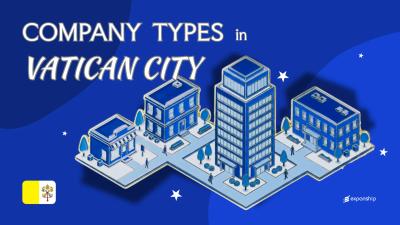 Company Types in Vatican City | Pontifical & Civil Entities