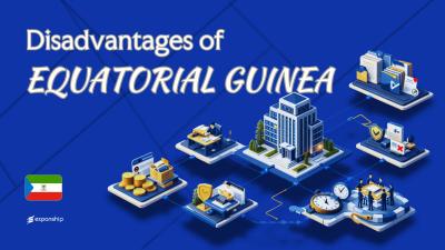 Disadvantages of Incorporating in Equatorial Guinea | 9 Key