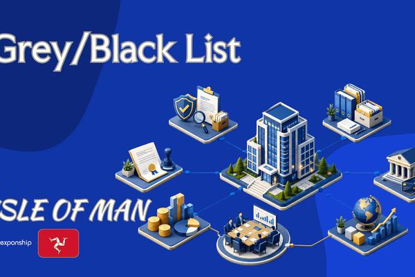 Isle of Man Grey/Black List: Where It Stands