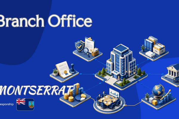Branch Office in Montserrat: Legal Basis and Liability