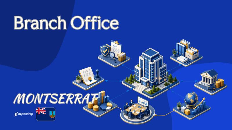Branch Office in Montserrat: Legal Basis and Liability