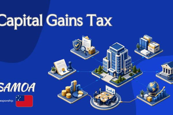 Capital Gains Tax in Samoa: Chargeable Assets