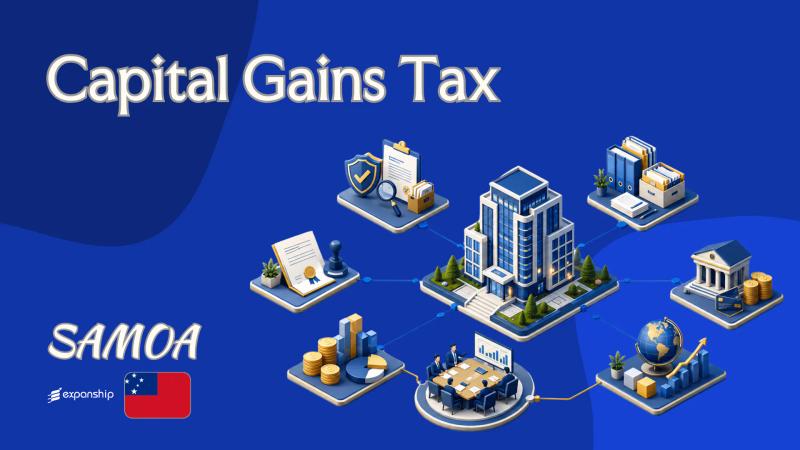 Capital Gains Tax in Samoa: Chargeable Assets