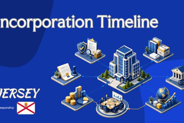 Jersey Company Incorporation Timeline: What to Expect