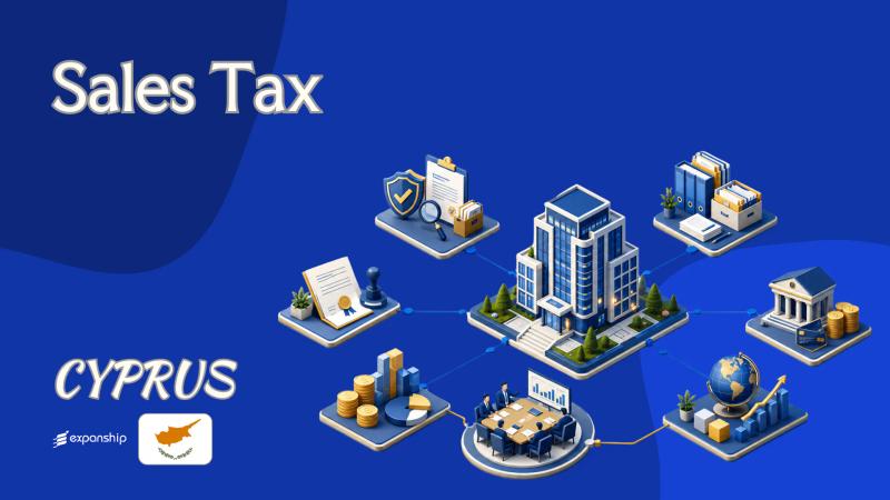 Sales Tax in Cyprus: VAT Registration & Returns
