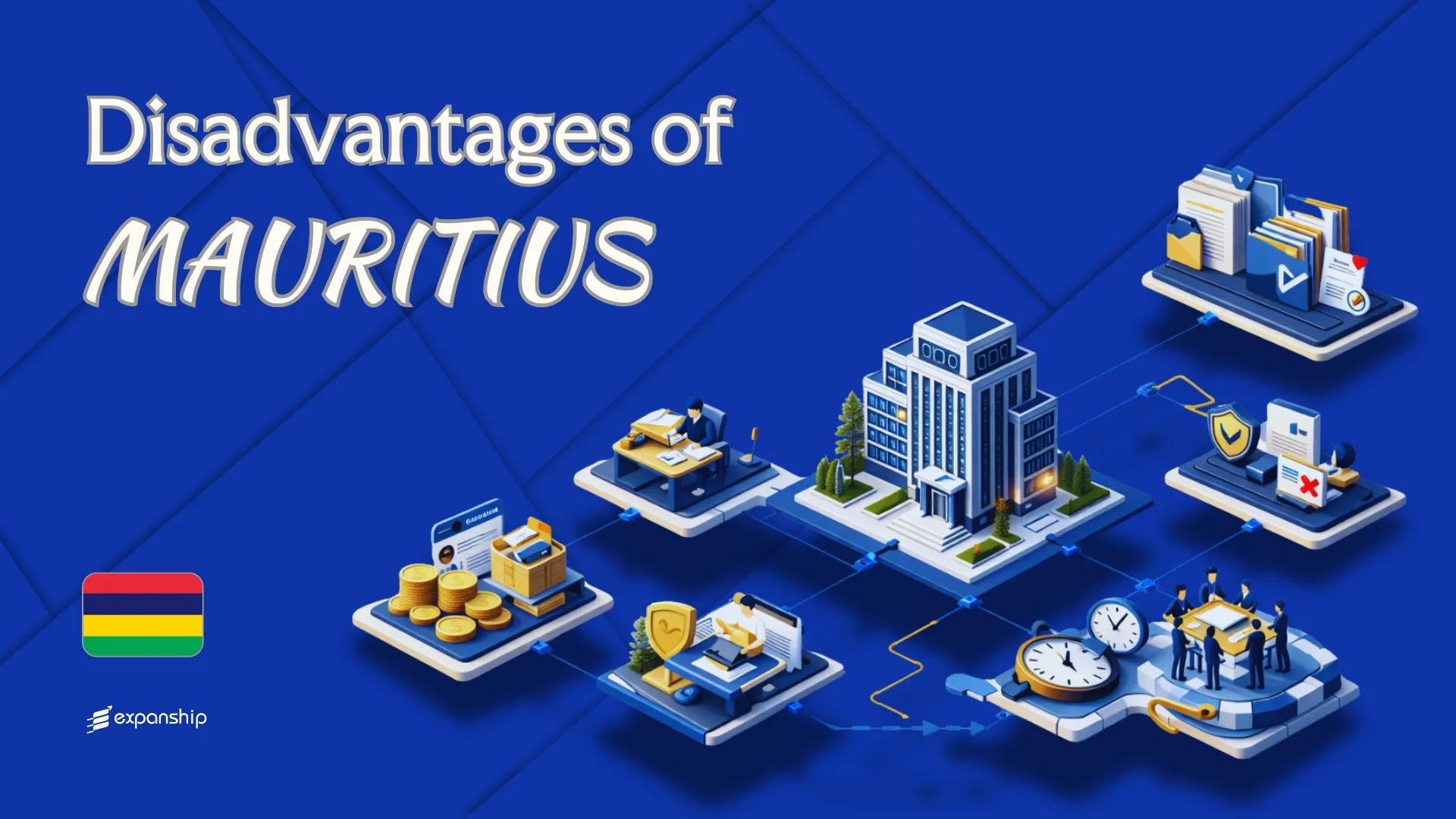 Cons of Incorporating in Mauritius | Key Drawbacks Explained