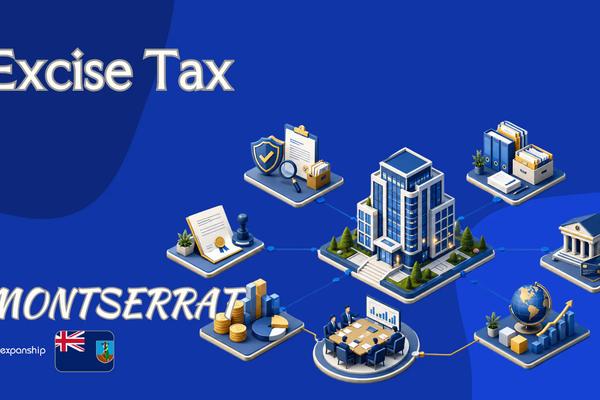 Excise Tax in Montserrat | Alcohol, Tobacco & Fuel Rules