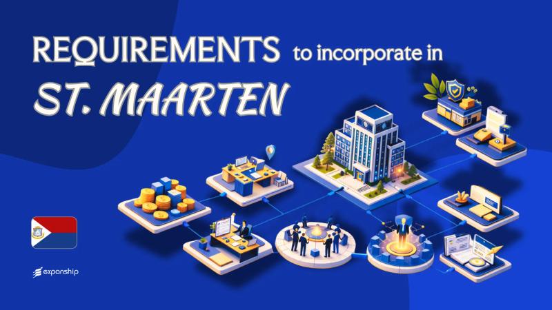 Requirements to Incorporate in Sint Maarten | Full Guide