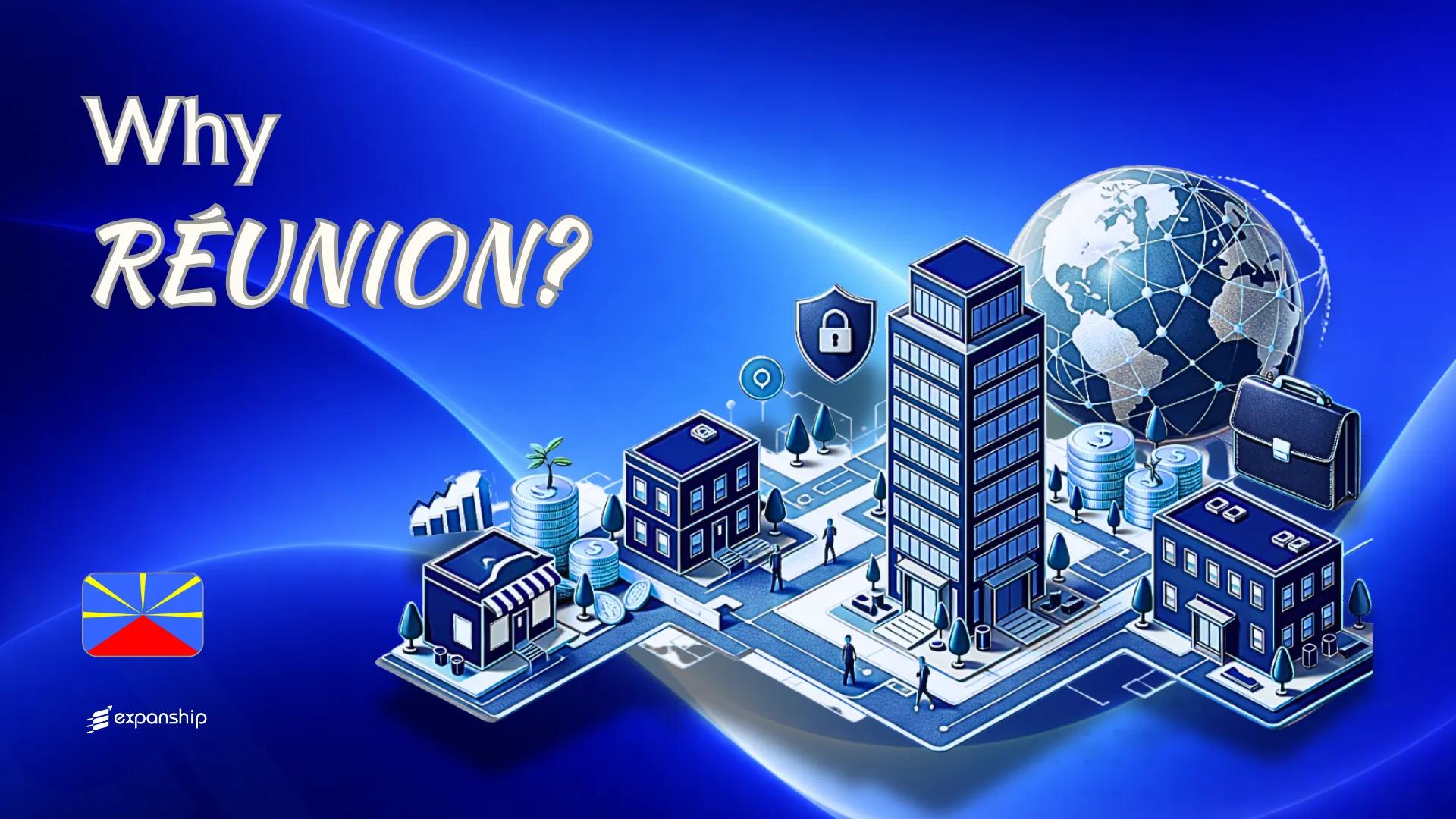 Advantages of Incorporating in Réunion | EU Access Explained