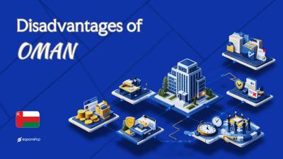 Cons of Incorporating in Oman | Ownership & Labour Rules
