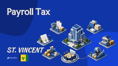 Payroll Tax in St. Vincent & the Grenadines | What to Know