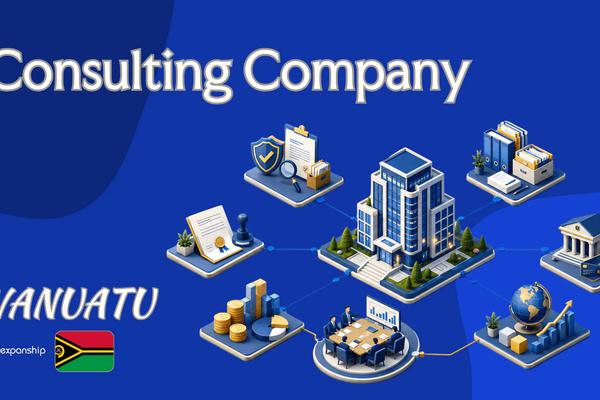 Vanuatu Consulting Company: A Guide for Non-Resident Owners