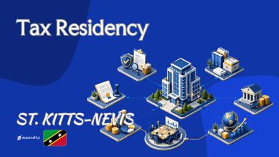 Tax Residency in St. Kitts and Nevis: Company and Individual