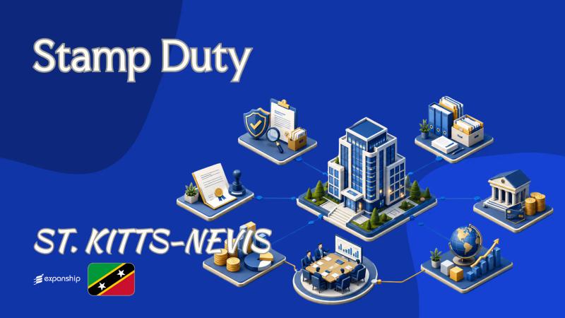 Stamp Duty in St. Kitts and Nevis | Property & Shares