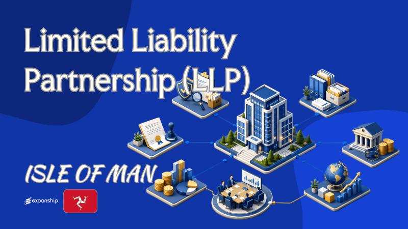 Isle of Man Limited Liability Partnership (LLP) Explained