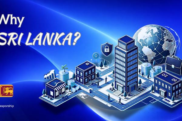 Benefits of Incorporating in Sri Lanka | 10 Key Advantages