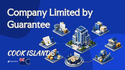Company Limited by Guarantee in the Cook Islands Explained