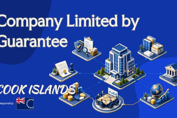 Company Limited by Guarantee in the Cook Islands Explained