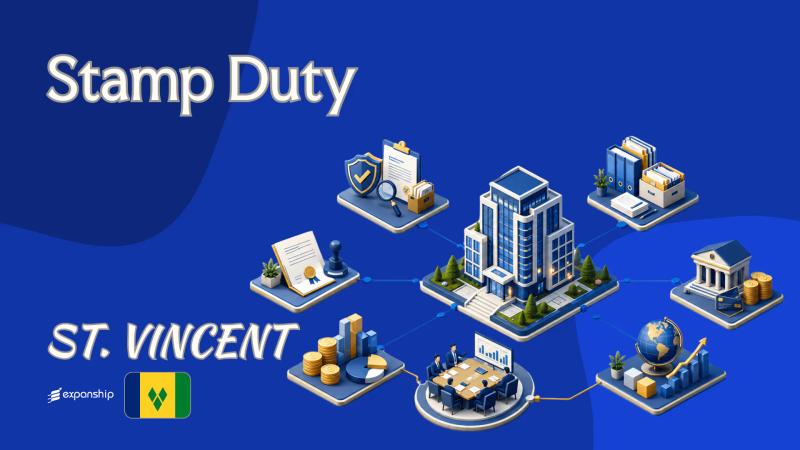 Stamp Duty in St. Vincent and the Grenadines Explained