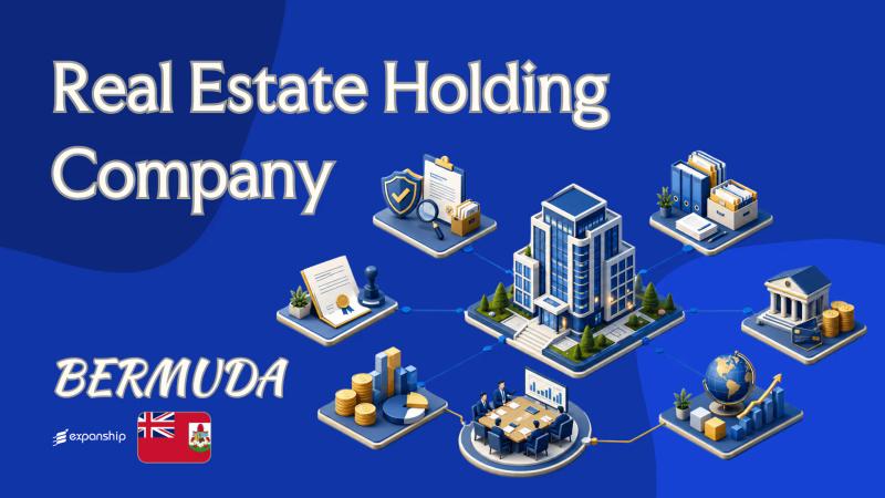 Bermuda Real Estate Holding Company: A Guide for Owners