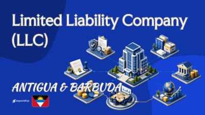 Antigua and Barbuda LLC: Features, Tax & Formation