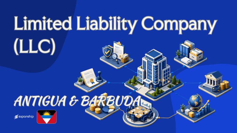 Antigua and Barbuda LLC: Features, Tax & Formation
