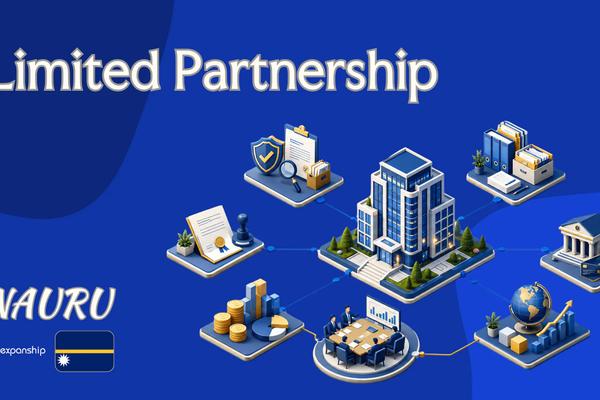 Limited Partnership in Nauru: Roles, Tax and Formation