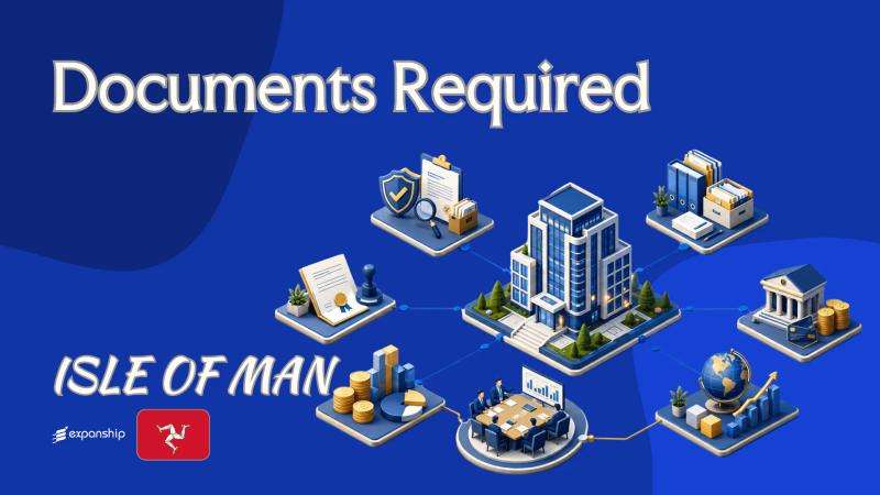 Documents Required to Incorporate a Company in Isle of Man