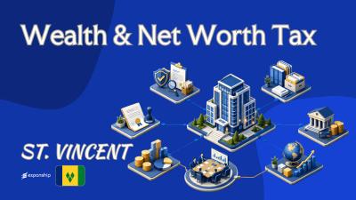 Net Worth Tax in St. Vincent & the Grenadines Explained