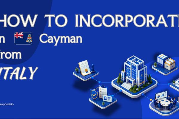 Open a Cayman Company from Italy: What to Know