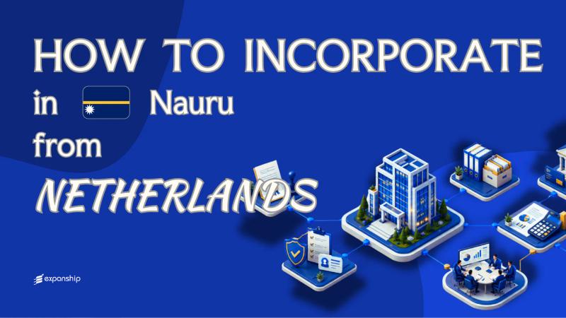 Open a Nauru Company from the Netherlands Explained