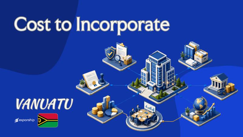 Vanuatu Company Incorporation Cost and First-Year Fees