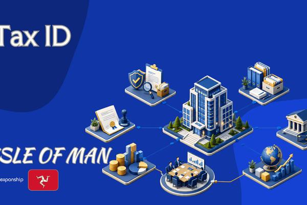 Isle of Man Tax ID: How to Get a Tax Reference Number