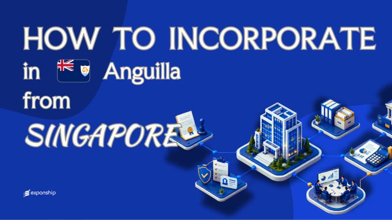 Forming an Anguilla Company from Singapore: What to Know