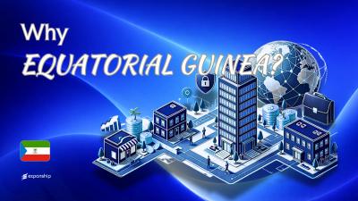 Benefits of Incorporating in Equatorial Guinea Explained