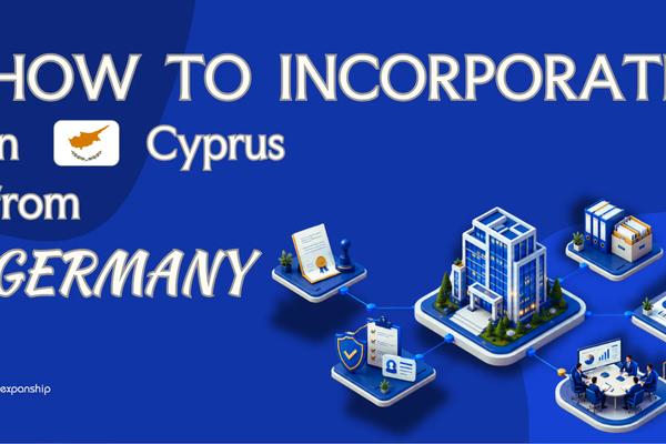 Open a Cyprus Company from Germany: What to Know
