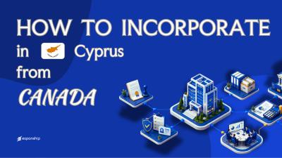 Forming a Cyprus Company from Canada: What to Know