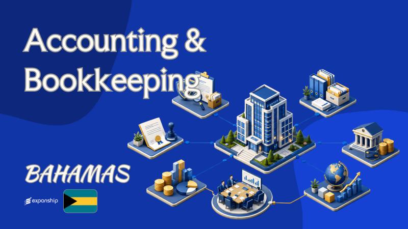 Bookkeeping Obligations in the Bahamas for Foreign Owners