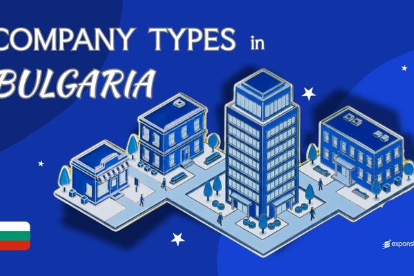 Types of Companies in Bulgaria | 9 Entity Structures Covered